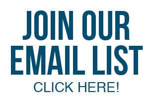 Click Here to Join Our Email List